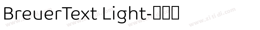 BreuerText Light字体转换